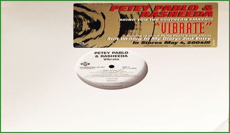 The Meaning Behind The Song: Vibrate by Petey Pablo